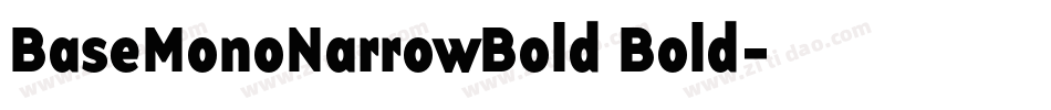 BaseMonoNarrowBold Bold字体转换